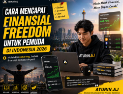 Cara Mencapai Finansial Freedom untuk Pemuda di Indonesia 2026
