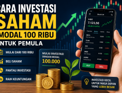Cara Investasi Saham Modal 100 Ribu untuk Pemula: Panduan Lengkap 2026